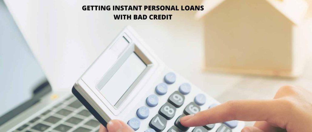 Instant Loan Very Bad Credit